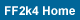 FF2k4 home